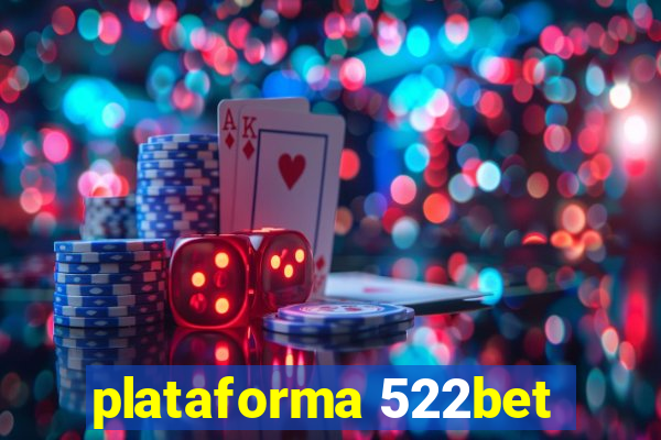 plataforma 522bet